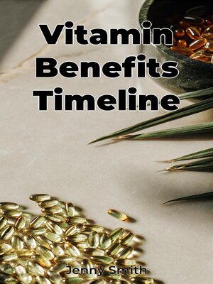 cover image of Vitamin Benefits Timeline
